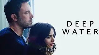Deep Water (2022) Movie  || Ben Affleck,Ana de Armas, Tracy Letts, || Review and Facts
