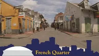 French Quarter/Bourbon Street on Lockdown  --  March 24, 2020