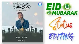 How To Make Eid Mubarak Video With Photo | Eid status editing | Eid Mubarak Status Kaise Banaye