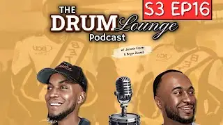 The Drum Lounge Podcast | Episode 16: 