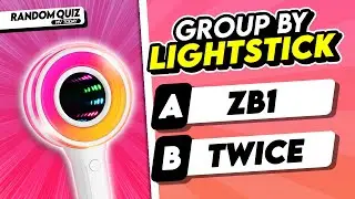 GROUP BY LIGHTSTICK | KPOP QUIZ