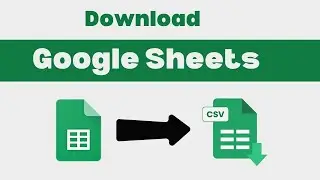 How to Download Docs CSV File in Google Sheets