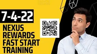 Nexus Rewards Review Fast Start Training 7 4 22 Residual income Generating 2022 Fastest Growing Opp