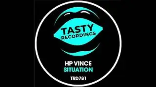 HP Vince  - Situation (Tasty Recordings)