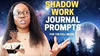 How to Make Shadow Work Journal Prompts for the Full Moon 🌕 📓✏️