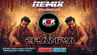 CHAMIYA REMIX&ndash; UNIQUE STYLE EDM REMIX | NEW DJ SONG 2025 | DJ R2R MUSIC