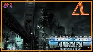 Crisis Core FF VII Reunion #1 - ARRIVE A MIDGARD - rediff du 14/12/2022