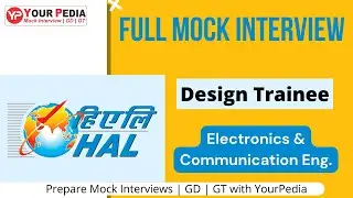 HAL Full Mock Interview | Design Trainee | Electronics & Communication Eng. | Interview guidance