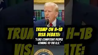 Trump on H-1B Visa Debate: &lsquo;I Like Competent People Coming to the U.S.&rsquo;