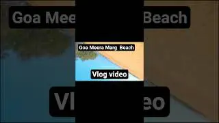 #video Goa Miramar beach Vlog #trending ❣️