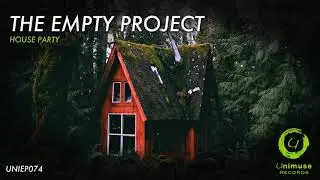 The Empty Project - House Party