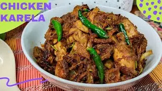 Best Chicken Karela-How To Make Best Chicken Karela | Chicken With Bitter Gourd Recipe | Urdu| Hindi