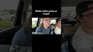 Target gave us a walkie talkie prank! #funny #funnyprank #target