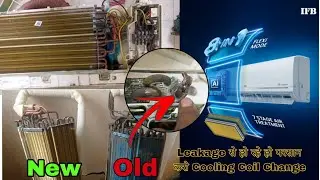IFB AC COOLING COIL CHANGE.| I Ifb cooling coil Replesmant.