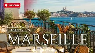 🌻Marseille Countryside Morning Acoustic French Chill & Vineyard Ambience