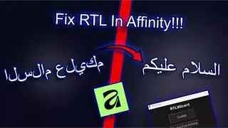 How to fix RTL and fix Arabic, Persian and Urdu in Affinity for free!