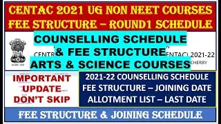 CENTAC 2021 ARTS & SCIENCE COUNSELLING SCHEDULE | CENTAC 2021 COLLEGE FEES STRUCTURE ARTS & SCIENCE