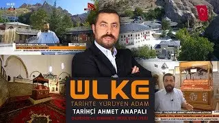 Tarihte Yürüyen Adam | Dr. Ahmet Anapalı | Darende - Malatya | 1.Bölüm