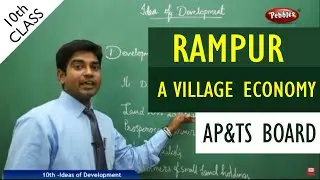 Rampur a village economy full lesson | Class 10 Social studies | AP&TS syllabus