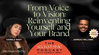 From Voice to Vision: Reinventing Yourself and Your Brand
