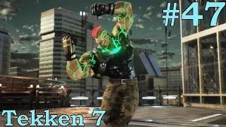 [летающий робот-культурист] let's play слепое прохождение Tekken 7 с комментариями #47