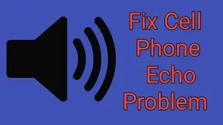 Fix cell phone echo problem | Echo problem on android phone