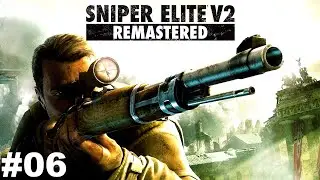 Sniper Elite 2 Remastered Let's Play w/SanderThePanda P. 6