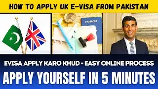 How to Apply UK e-Visa from Pakistan | UK Online Visa Process | UK e-Visa 2025