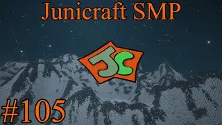 The Grand Tour (Part 2) | Junicraft SMP #105