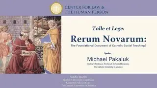 Tolle et Lege: Rerum Novarum: The Foundational Document of Catholic Social Teaching?