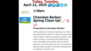 Chenelyn Barker: Spring Clean Up! 🧹🌸🧼 (4/22/2025)