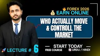 Forex Trading Course in Urdu & Hindi 2026 🔥 Learn from Zero to Pro | Lecture 6