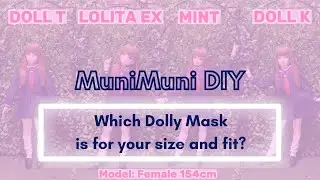 【DOLLY MASK】Compare the size and fit in different masks