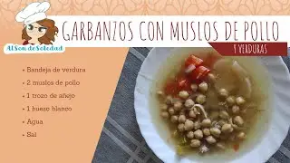 99. GARBANZOS CON MUSLOS DE POLLO Y VERDURA