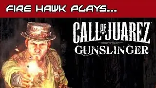 Call of Juarez: Gunslinger  |  Arcade Mode