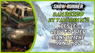 Tuto Dan 96320 et Tatarin n&deg;2 d&egrave;s le d&eacute;but du jeu !!! (Ta&iuml;myr) - Snowrunner FR One X