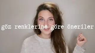 Yeşil ve Ela Gözler İçin Far ve Makyaj Önerileri