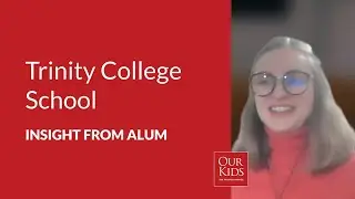 Trinity College School: Alumni Review from Sarah Gerwens