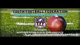 13U 2025 Spring Championship - SS Texans Elite vs TX Pines Elite