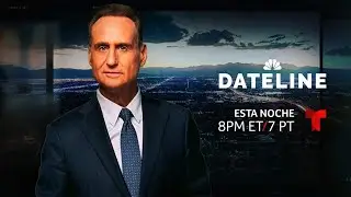Dateline: Presentado por Jos&eacute; D&iacute;az-Balart | Promo | Esta Noche a las 8PM ET/7PM PT | Telemundo