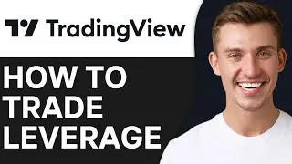 How To Trade Leverage on Tradingview (2025) | Full Guide