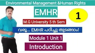 Environment Management & Human Rights/EMHR/Mg University B.com fifth sem / Chapter 1/introduction