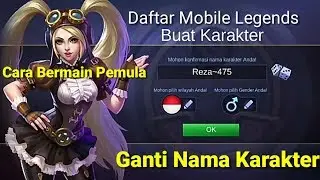 Cara Daftar Mobile Legends - Buat Nama Karakter - Dan Tutorial Bermain Bagi Pemula