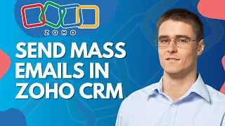 Как отправлять массовые электронные письма в Zoho CRM | Пошаговое руководство для 2025 года