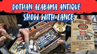 Jake&rsquo;s Antique Show in Dothan Alabama with Lance
