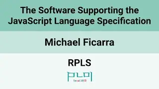 [RPLS'25] The Software Supporting the JavaScript Language Specification
