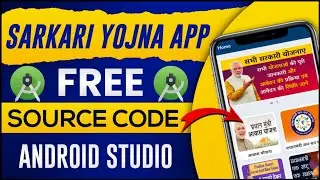 Sarkari Yojna App Free Source Code Download | Government Scheme App Android Studio Source Code |
