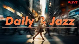 🎵🎬 [playlist] Jazz & Daily Moments🎷