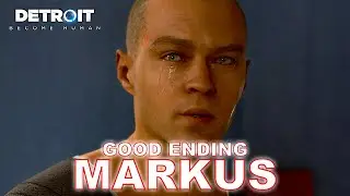 DETROIT BECOME HUMAN Markus Gameplay Walkthrough FULL GAME Good Ending | No Commentary