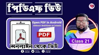 Apps Development | Android Studio | PDF View | Library | From URL | Selected Link | Class 21